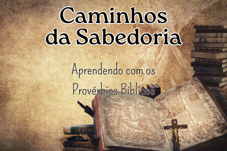 Ebook: Caminhos da sabedoria: Aprendendo com os Provérbios