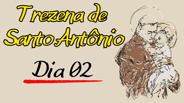 TREZENA DE SANTO ANTONIO – DIA 02
