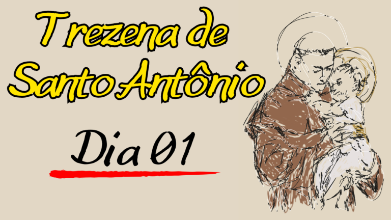 TREZENA DE SANTO ANTONIO – DIA 01