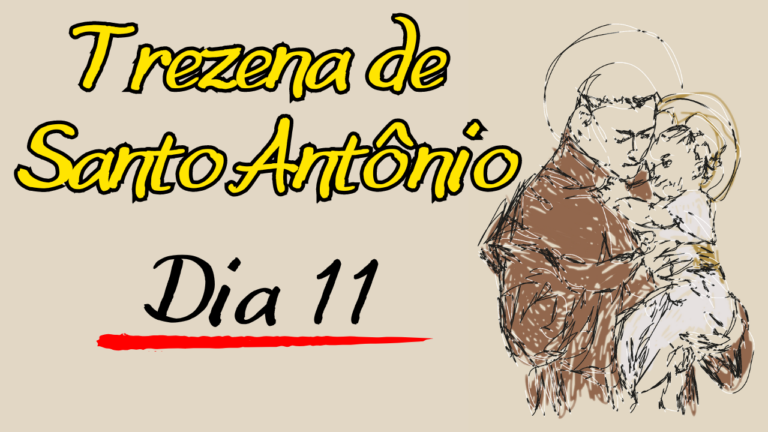 TREZENA DE SANTO ANTONIO – DIA 11