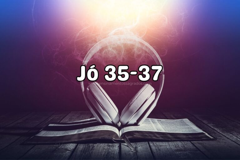 Bíblia Narrada | Jó 35-37