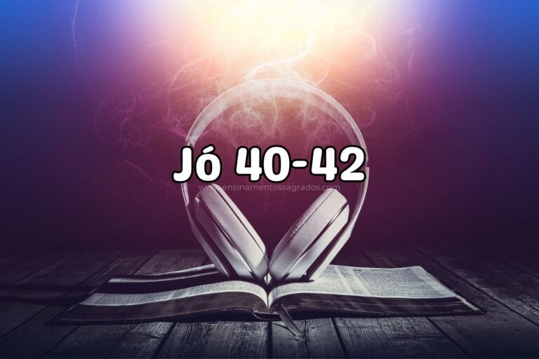Bíblia Narrada | Jó 40-42