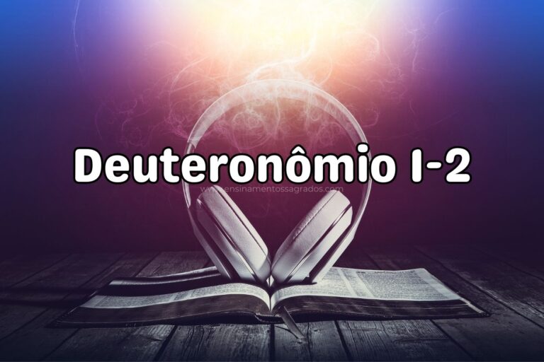 Bíblia Narrada | Deuteronômio 1-2