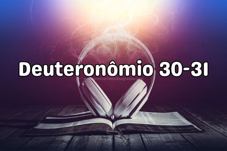 Bíblia Narrada | Deuteronômio 30-31