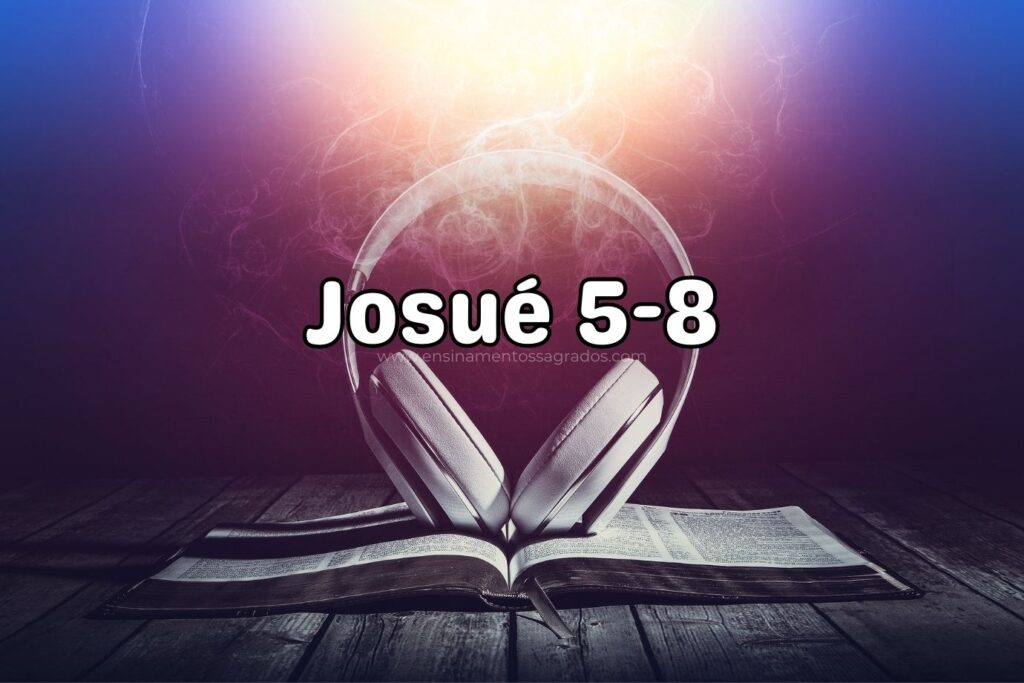 Bíblia Narrada | Josué 5-8