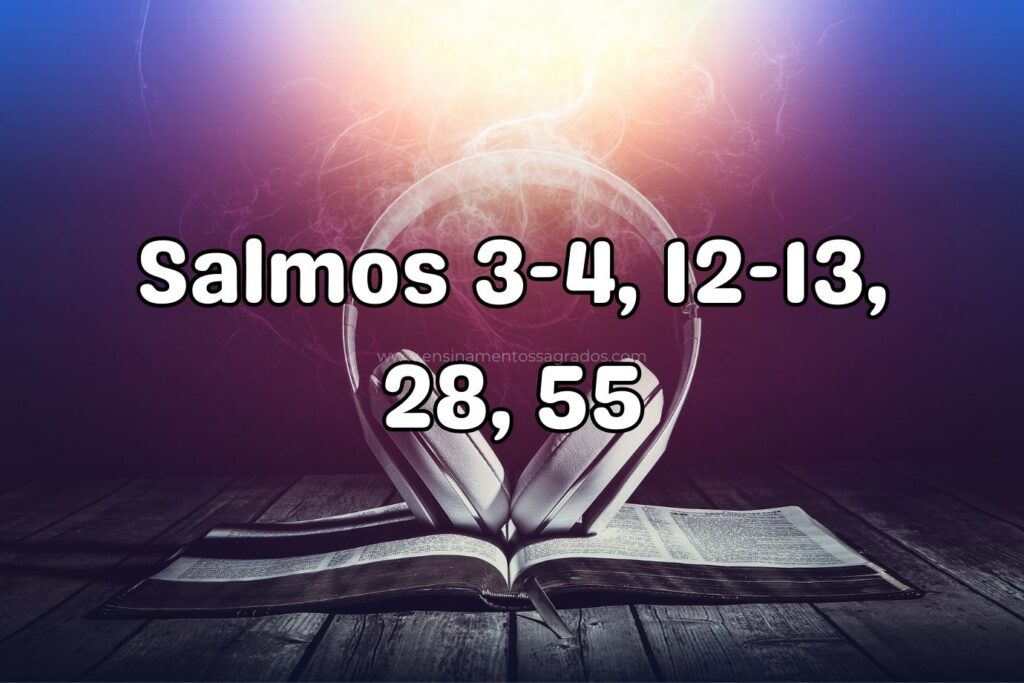 Bíblia Narrada | Salmos 3-4, 12-13, 28, 55