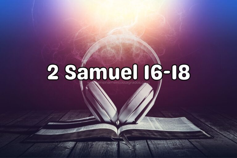 Bíblia Narrada | 2 Samuel 16-18