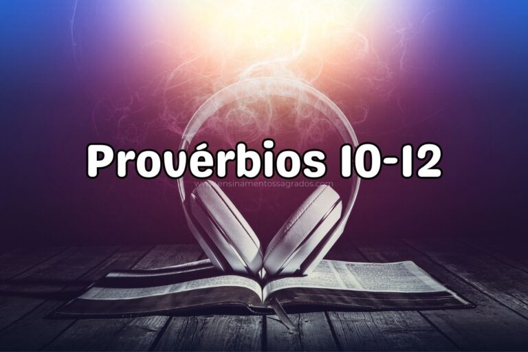 Bíblia Narrada | Provérbios 10-12