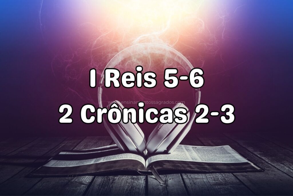 Bíblia Narrada | 1 Reis 5-6; 2 Crônicas 2-3