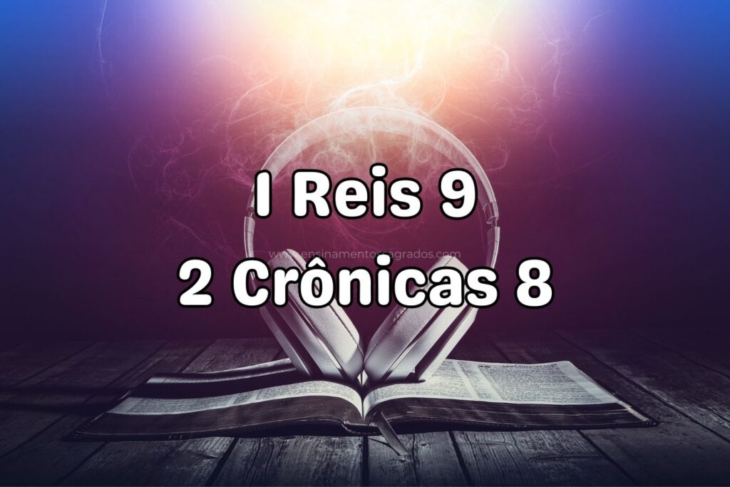 Bíblia Narrada | 1 Reis 9; 2 Crônicas 8