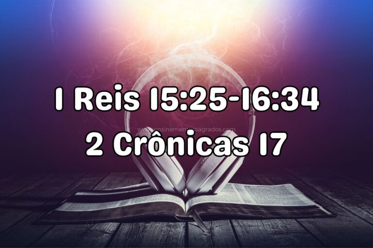 Bíblia Narrada | 1 Reis 15:v25-16:v1-34; 2 Crônicas 17