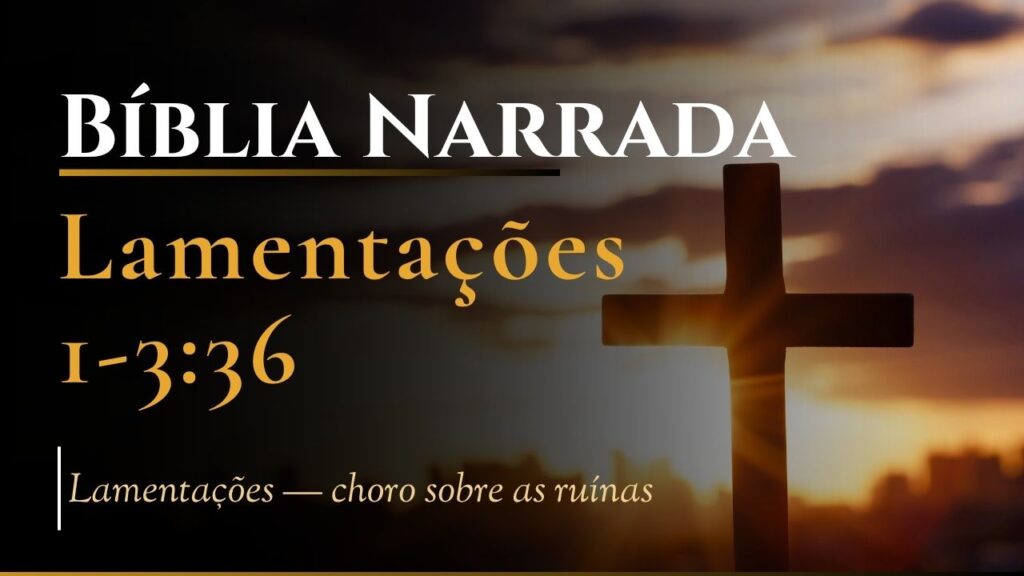 Bíblia Narrada Lamentações