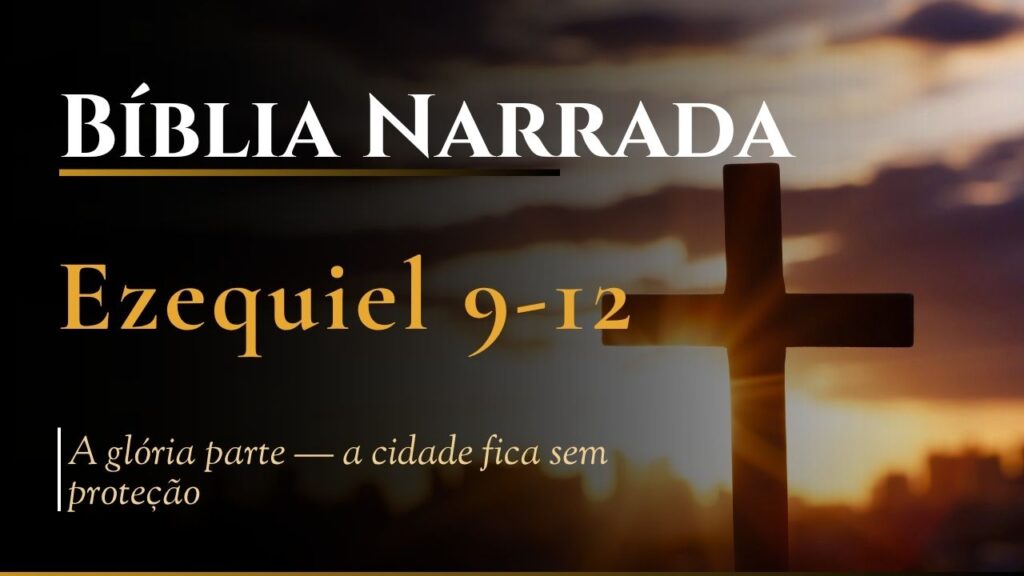 Bíblia Narrada Ezequiel