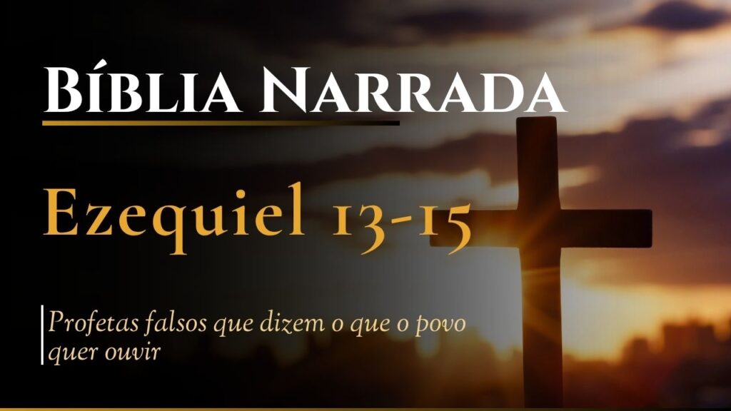 Bíblia Narrada Ezequiel