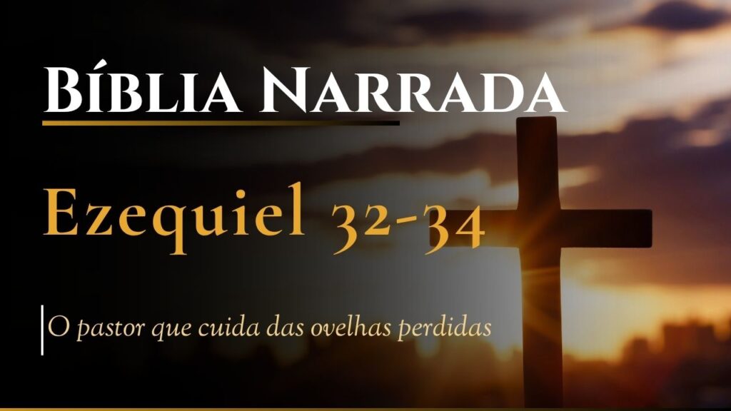 Bíblia Narrada Ezequiel