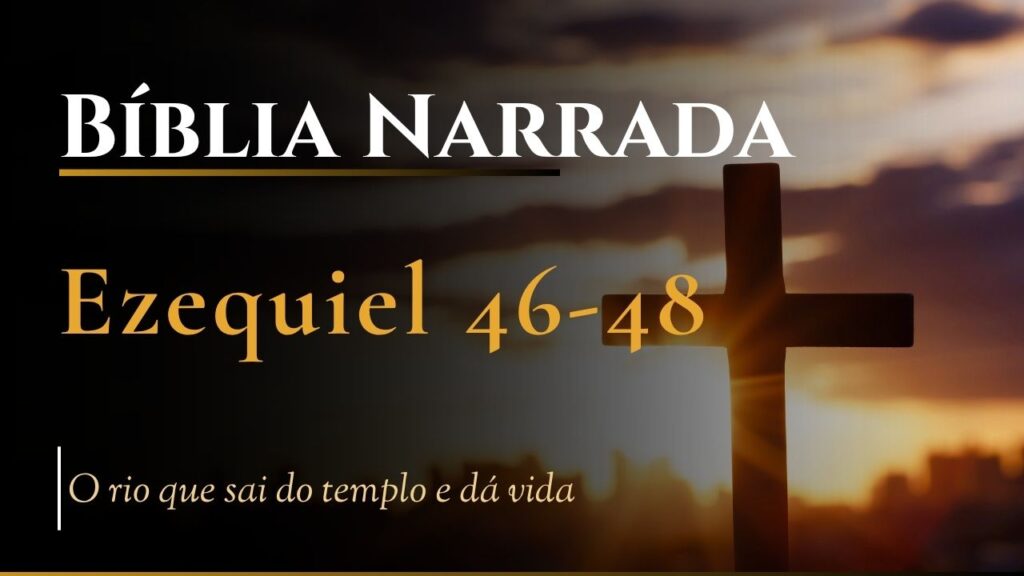 Bíblia Narrada Ezequiel