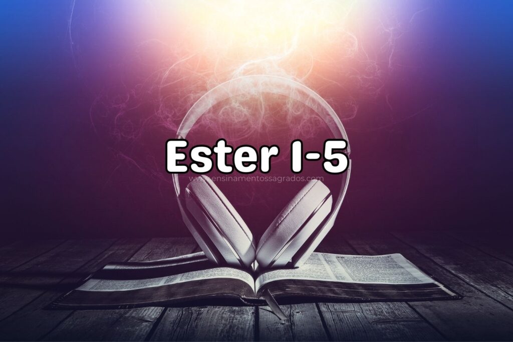 Bíblia Narrada | Ester 1-5