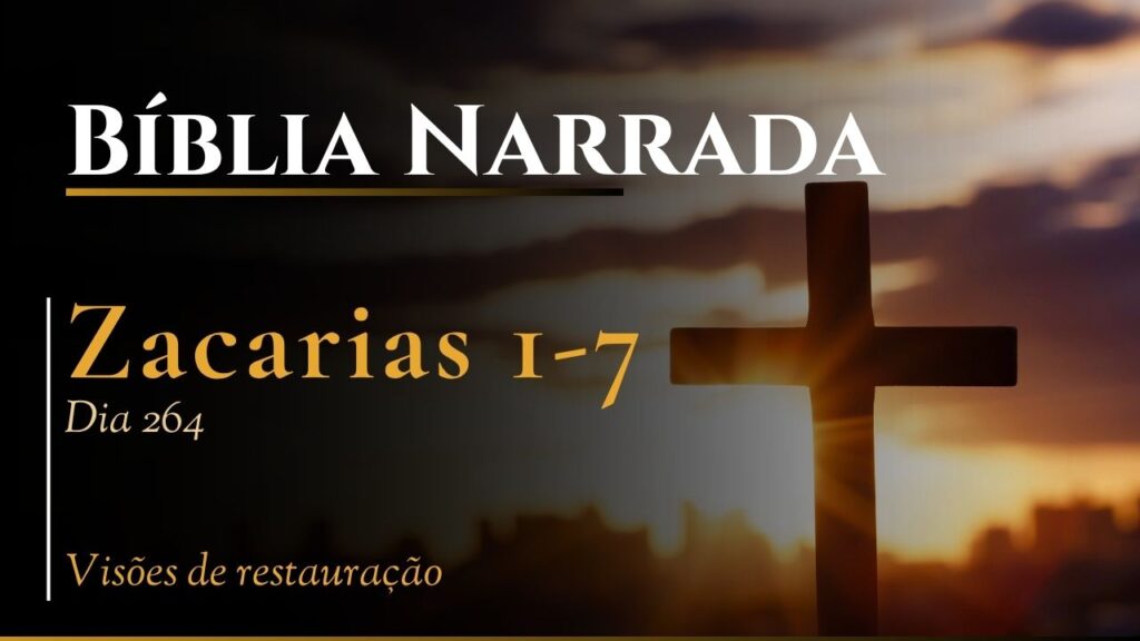 Bíblia Narrada Zacarias